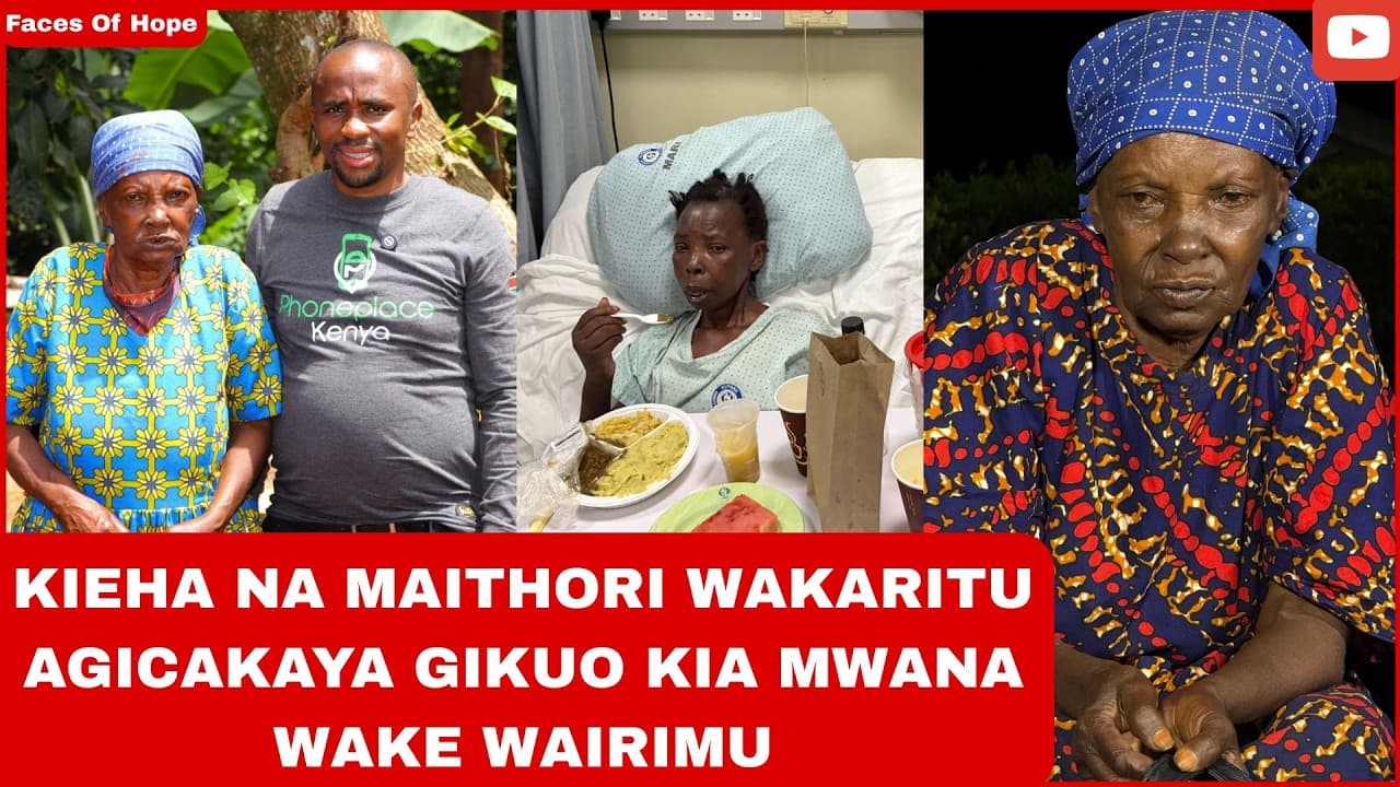 KIEHA NA MAITHORI, WAKARITU AGICAKAYA GIKUO KIA MWANA WAKE WAIRIMU