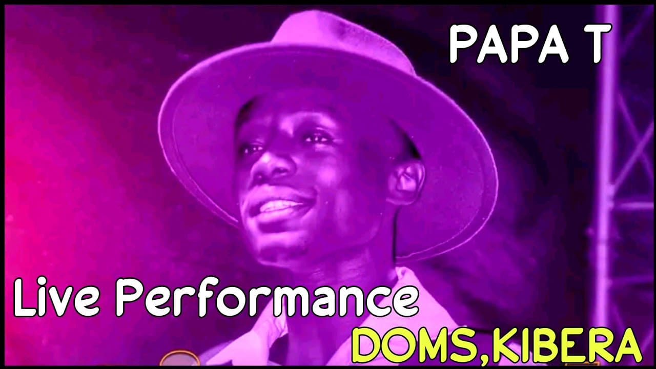 PAPA T LIVE PERFORMANCE FROM DOMS KIBERA