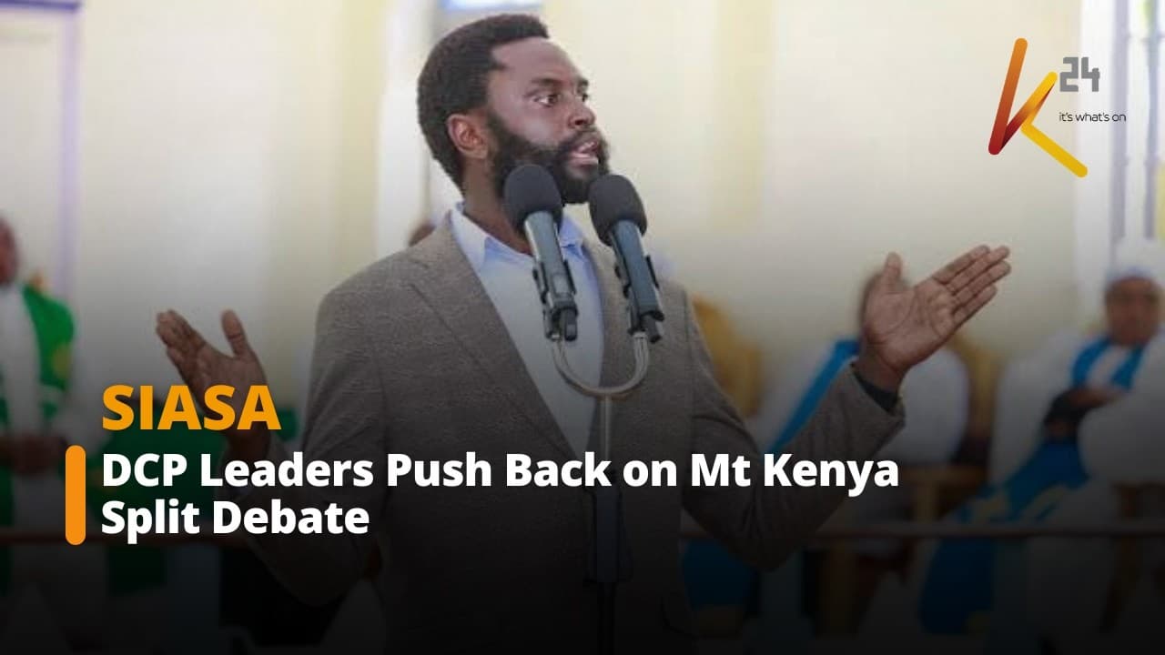 DCP Leaders Push Back on Mt Kenya Split Debate