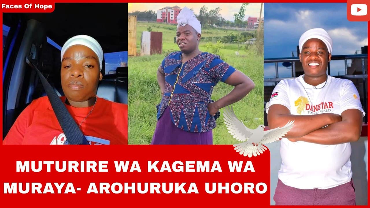 MUTURIRE WA KAGEMA WA MURAYA- AROHURUKA UHORO