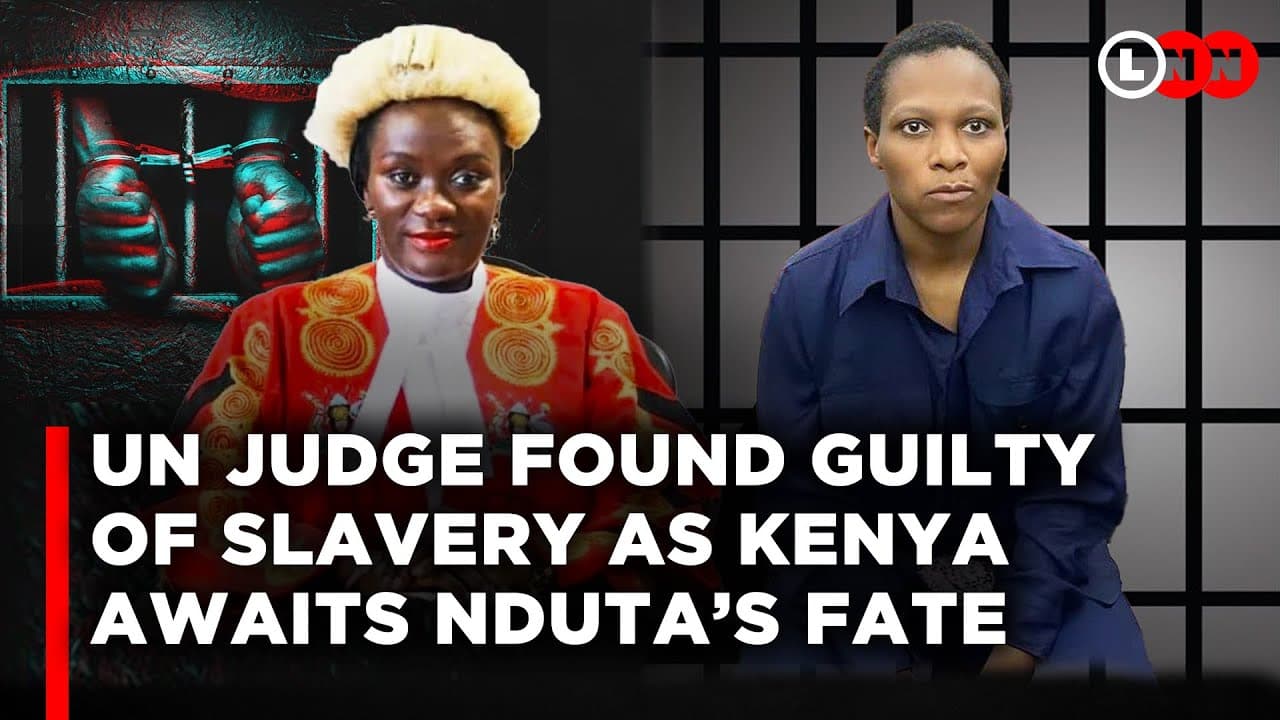 UN Judge found guilty of forcing a young woman to work as a slave,Kenyans divided on Nduta execution