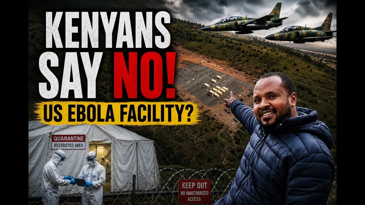 Why Kenyans Are Saying NO to a US Ebola Facility