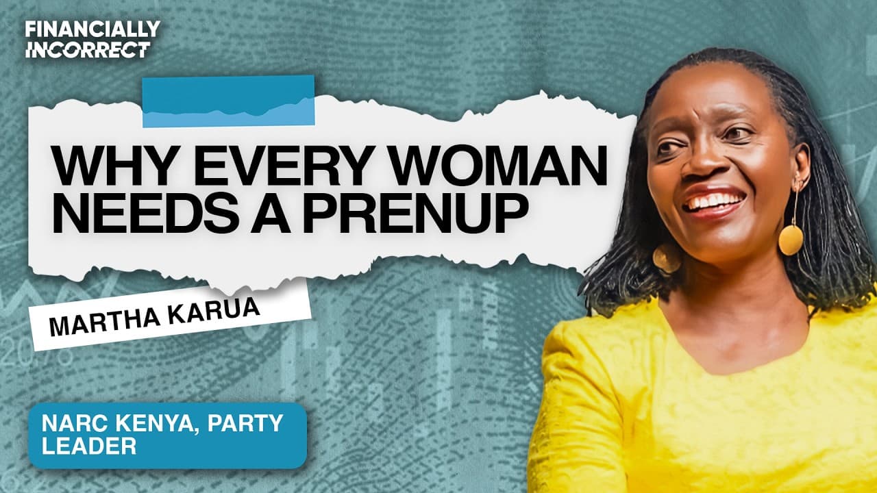 Martha Karua on Prenups