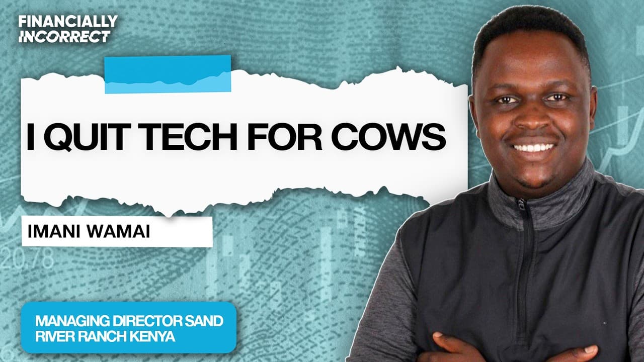 Why Imani Wamai Left FinTech for Livestock Farming