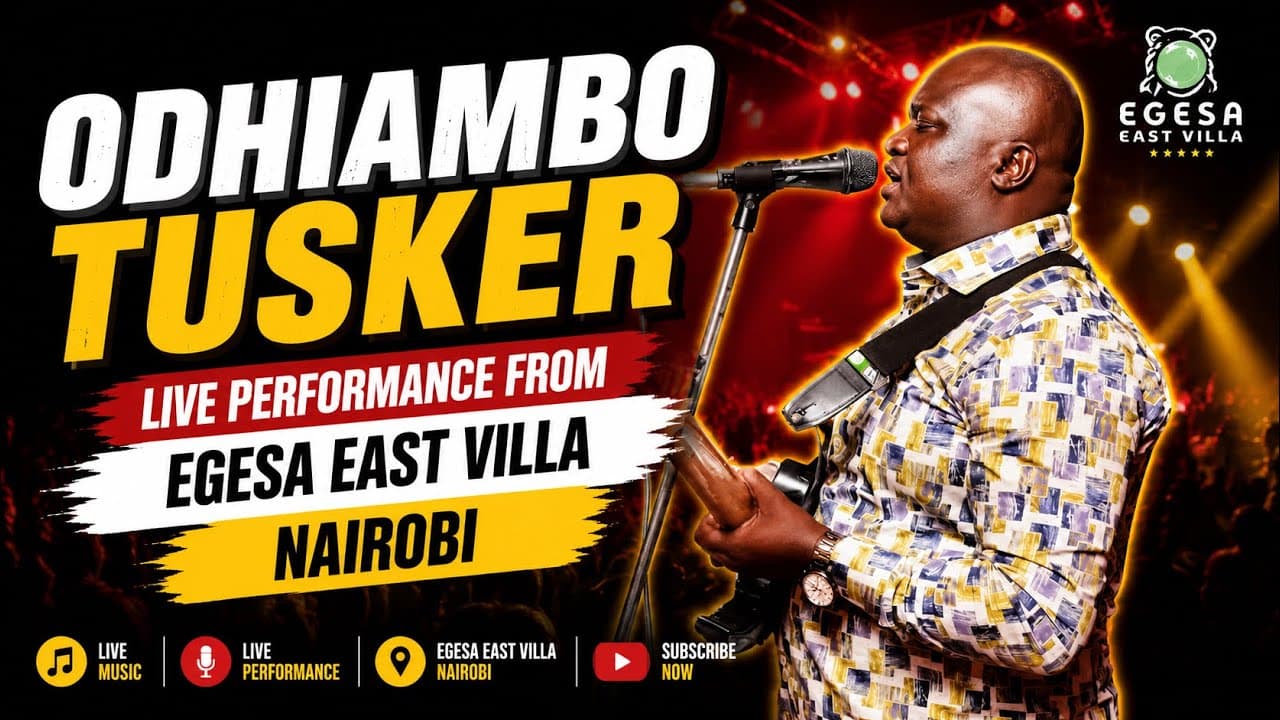 ODHIAMBO TUSKER LIVE PERFORMANCE FROM EGESA EAST VILLA, NAIROBI