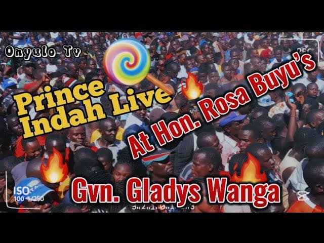 Over 100K audience Dancing to Prince Indah including Homabay governor Gladys Wanga & Hon.Rosa Buyu🔥