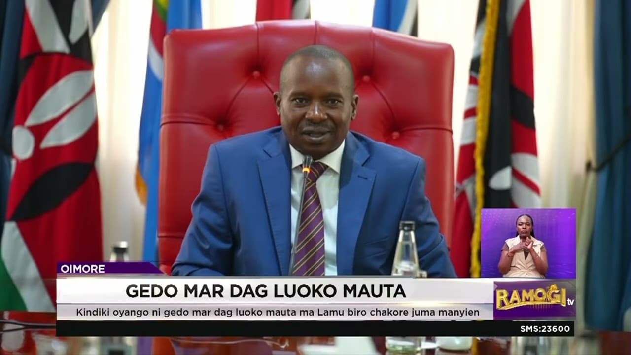 Kindiki: Ruto dhi yawo ayanga gedo mar kar dag luoko mauta ma Lamu juma manyien