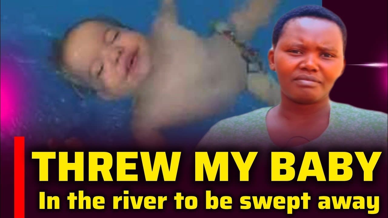 How She threw her NEWBORN baby off the river, she later regrets