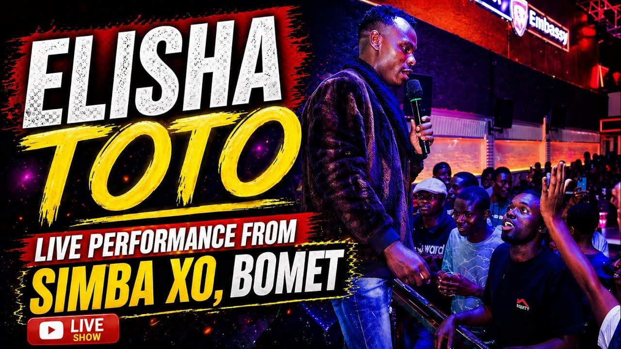 ELISHA TOTO LIVE FROM SIMBA XO BOMET