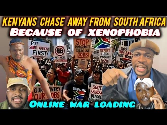 ANGRY Kenyans DISAPPOINTED after South Africans Chase Away Kenyans Claiming Of Taking Their JOBS
