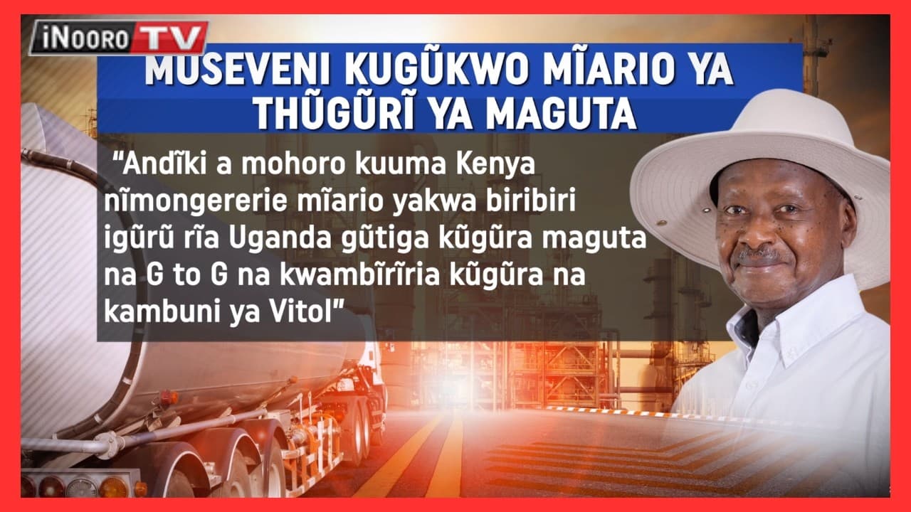 ‘Andĩki a mohoro nĩo marongereire cumbĩ mĩario yakwa’ – Museveni gũtetera thũgũrĩ ya maguta