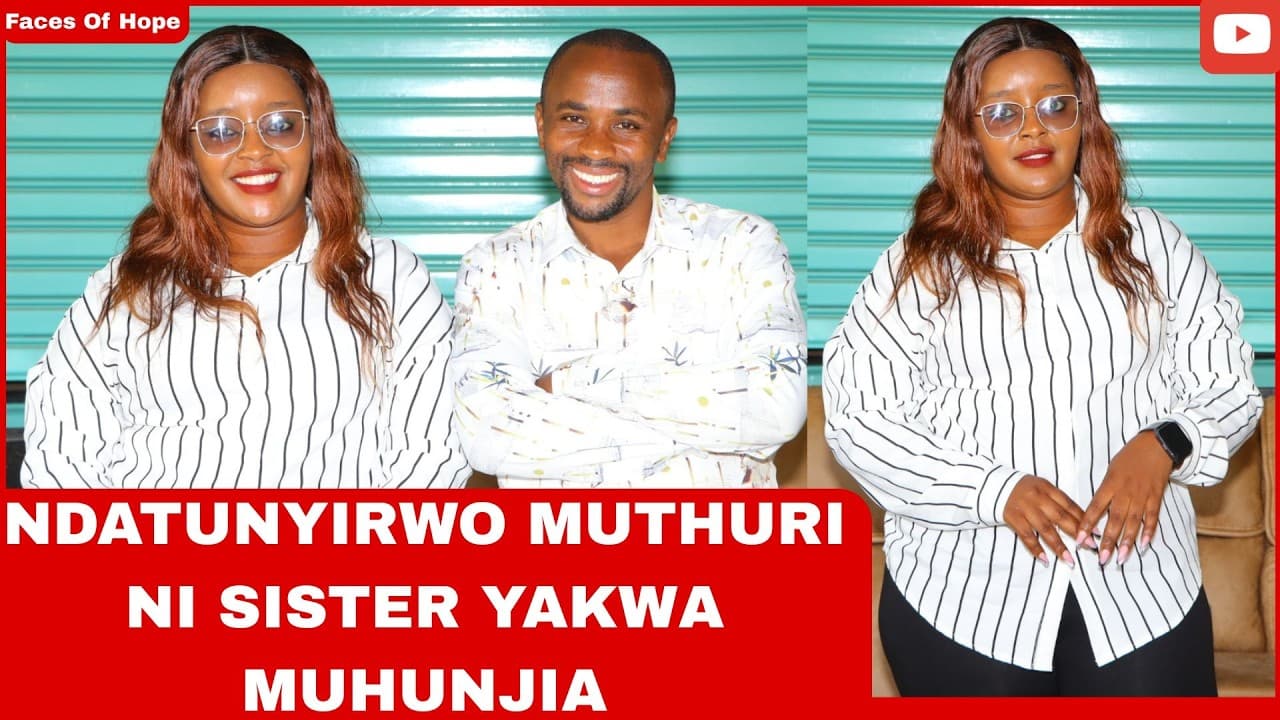 NDATUNYIRWO MUTHURI NI SISTER YAKWA MUHUNJIA