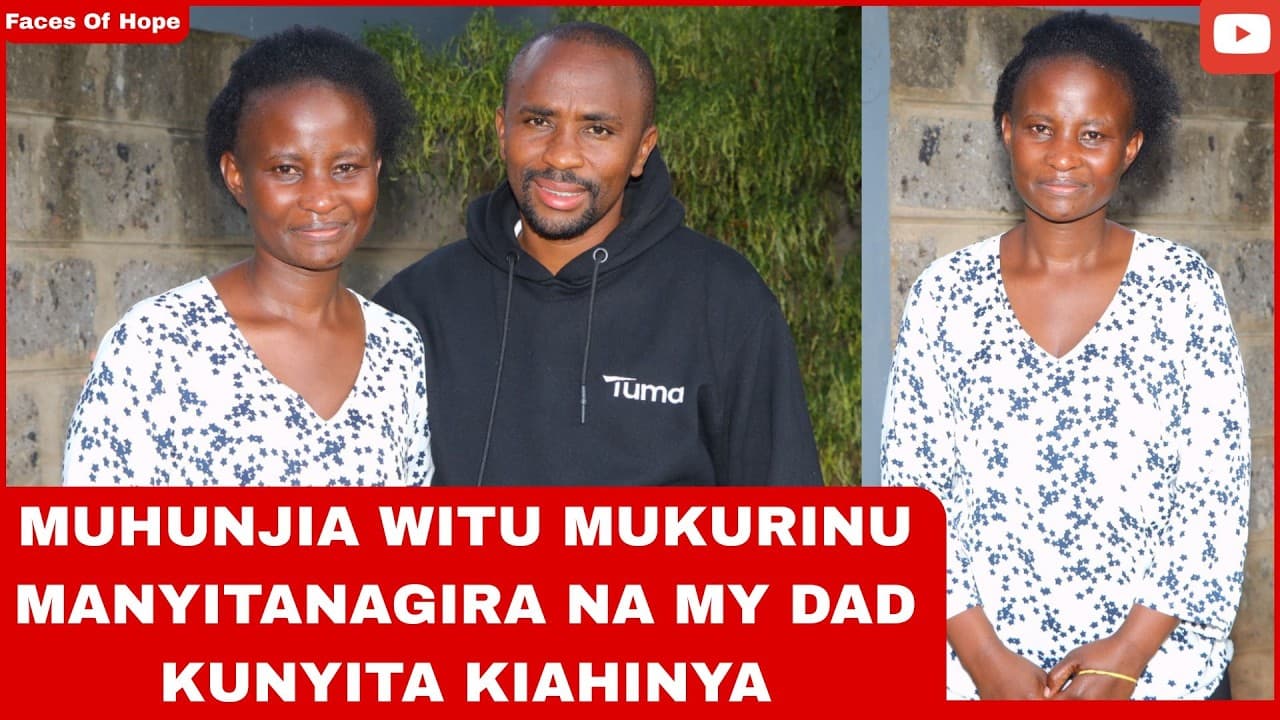 MUHUNJIA WITU MUKURINU MANYITANAGIRA NA MY DAD KUNYITA KIAHINYA