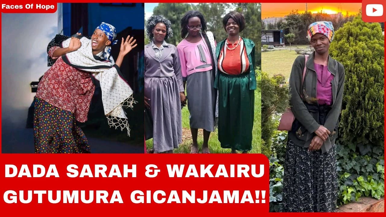 DADA SARAH  & WAKAIRU GUTUMURA GICANJAMA!!