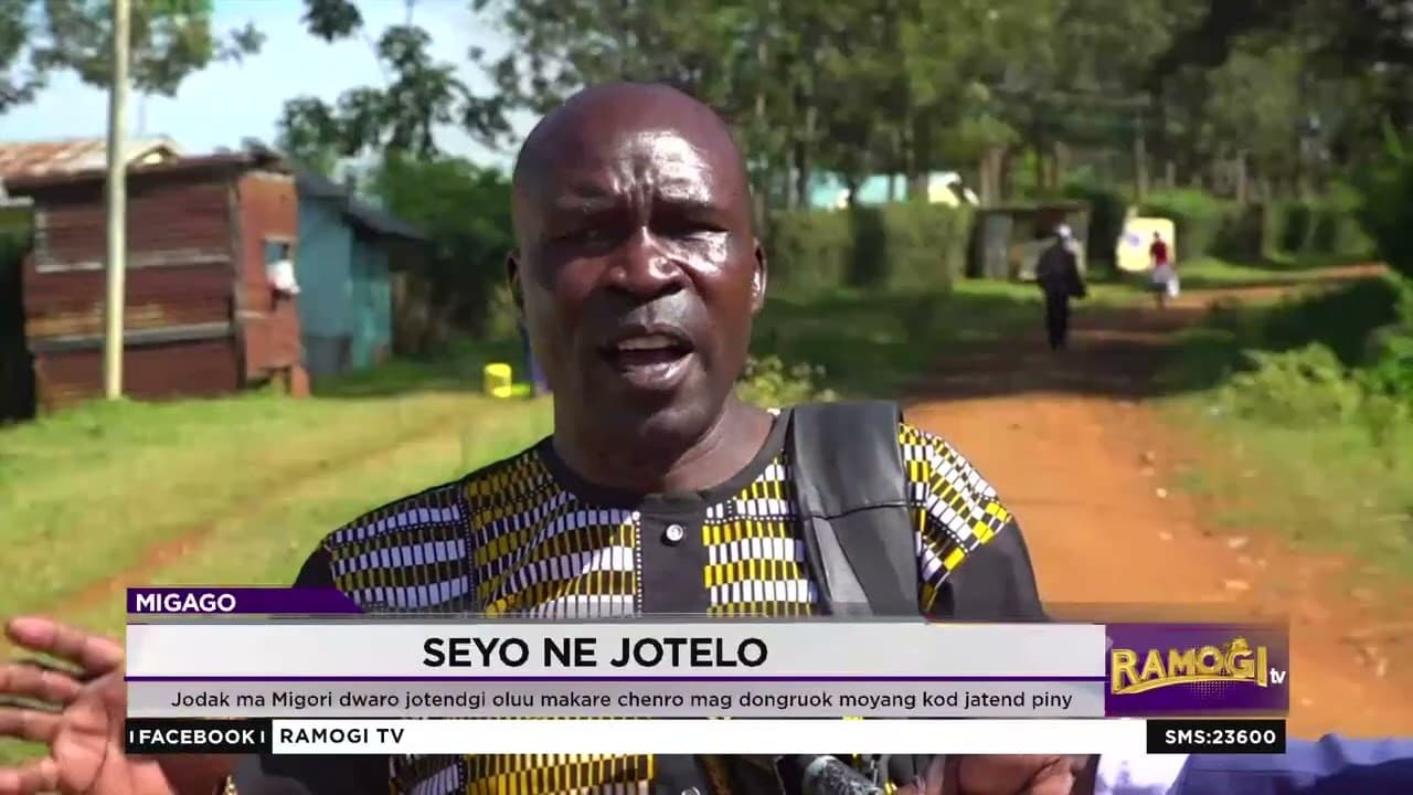 Jodak ma Migori dwaro jotendgi oluu makare chenro mag dongruok moyang kod jatend piny