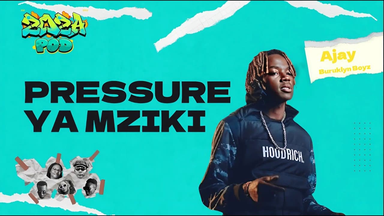 ZOZA PODCAST : PRESSURE IN MUSIC FT AJAY ( BURUKLYN BOYZ ) || EPISODE 79