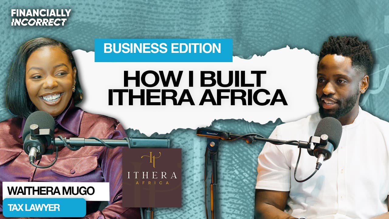 Building a Tax Advisory Firm From Zero | Waithera Mugo