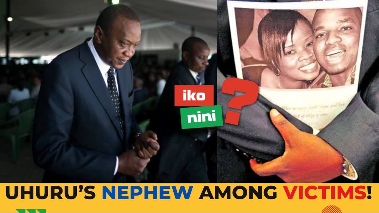 Westgate Mall Attack: The Day Kenya Lost Its Innocence | Uhuru Kenyatta’s Nephew Among the Victims