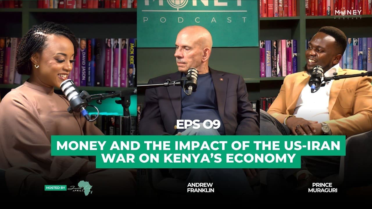 Money and the Impact of the US-Iran War on Kenya’s Economy