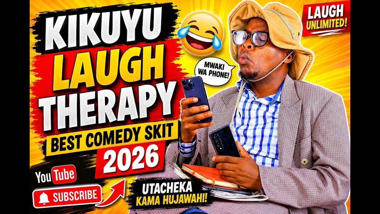 Kikuyu Laugh Therapy 🤣 Best Comedy Skit 2026