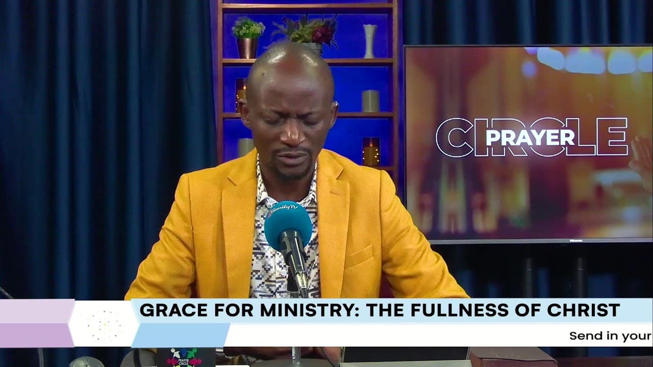 Prayer Circle | : Grace for Ministry | The Fullness of Christ / 5th  June 2026