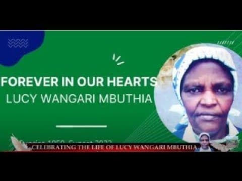 Celebrating the life of Late Lucy Mbuthia PART 1