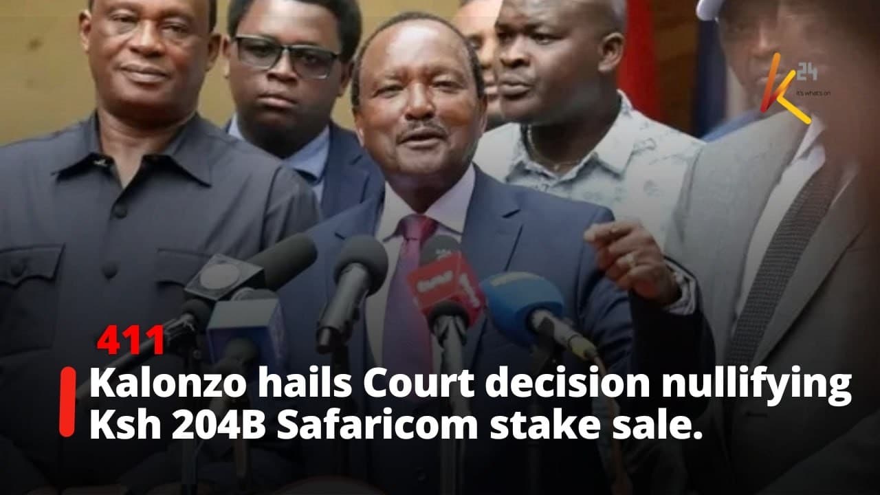Kalonzo hails Court decision nullifying Ksh 204B Safaricom stake sale.