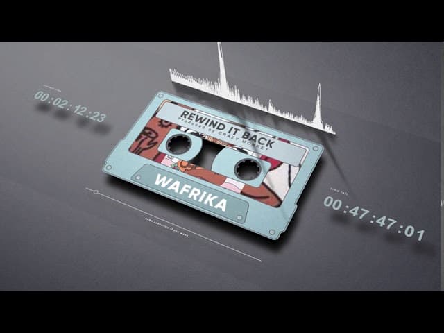 Rewind It Back- Wafrika
