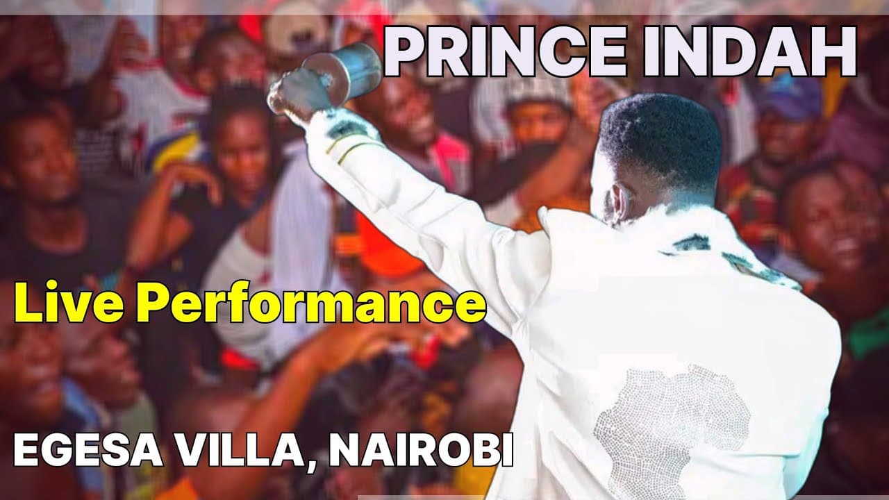 PRINCE INDAH LIVE PERFORMANCE FROM EGESA VILLA, NAIROBI