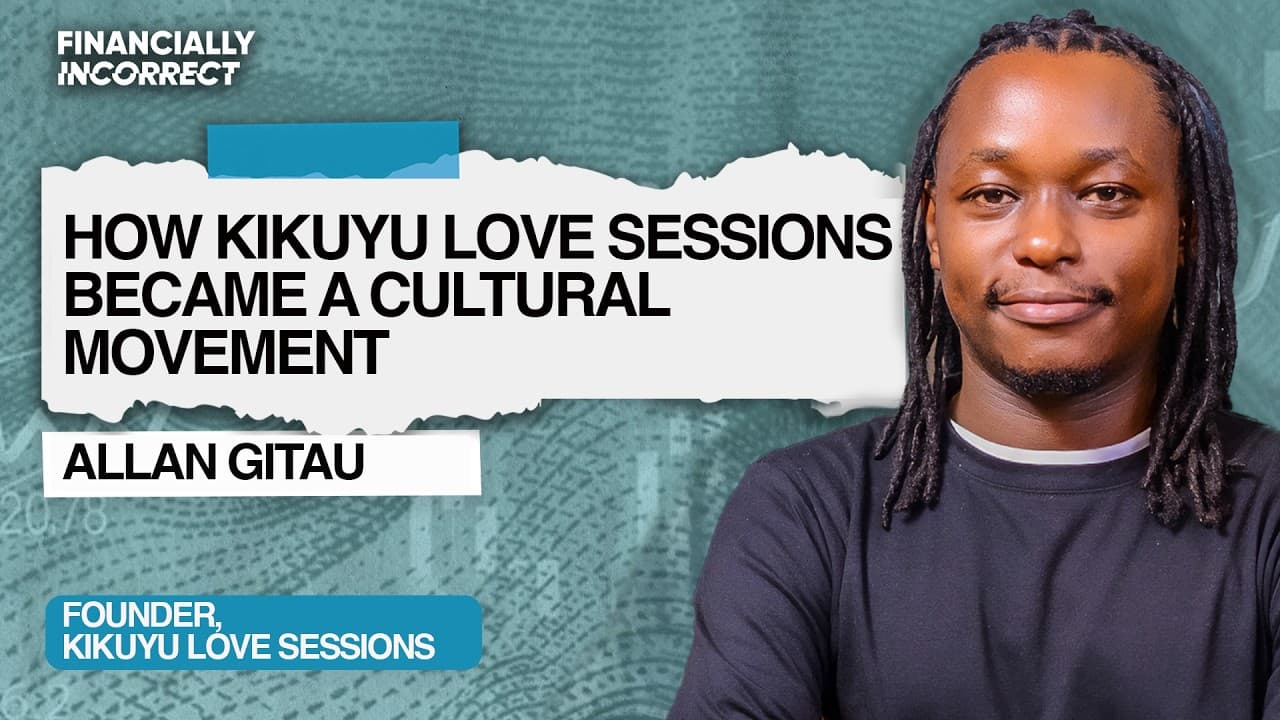 Allan Gitau | From 300K Loss to Sold-Out Shows: Kikuyu Love Sessions