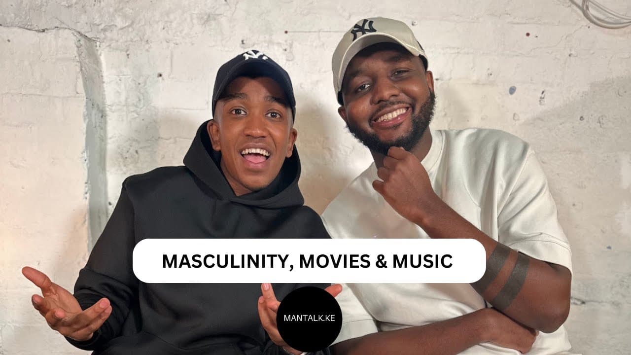 MASCULINITY, MOVIES & MUSIC