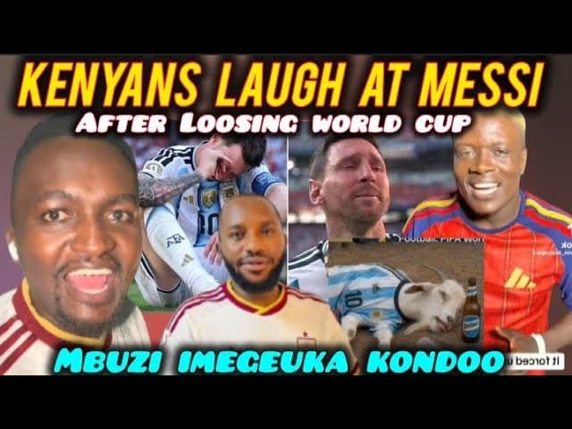 HILARIOUS Kenyans LAUGH at Messi after Loosing WORLD CUP Celebrating SPAIN