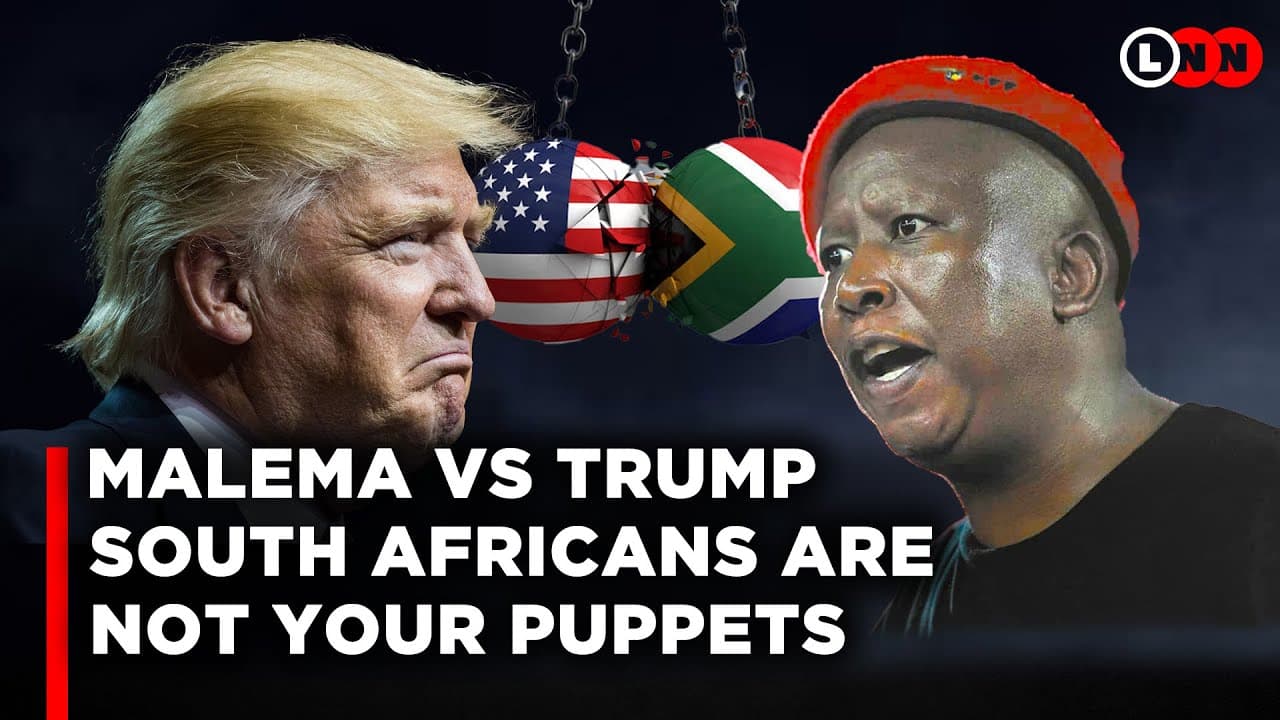 Malema’s strong message to Trump,”South Africans are not your puppets” LNN