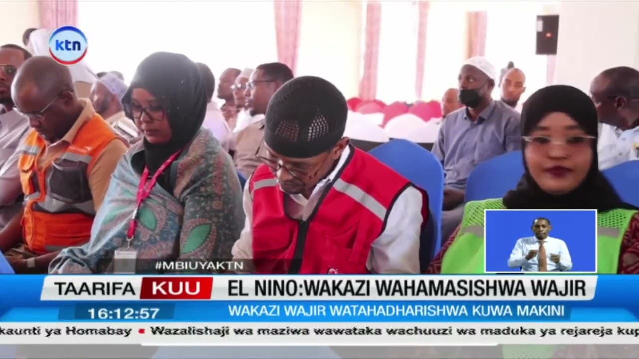 Wajir Yaongeza Maandalizi ya El Niño, Wadau Wahimizwa Kuimarisha Tahadhari
