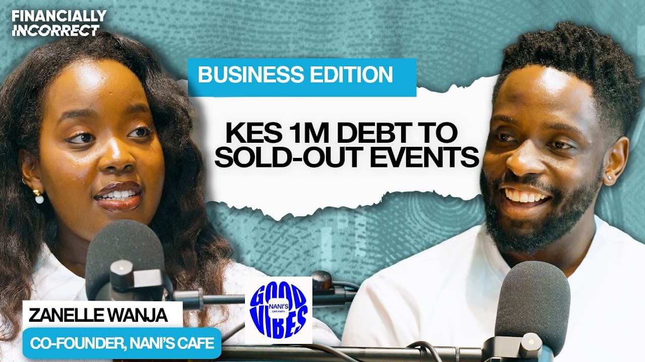 How Nani’s Cafe Turned Sober Parties Into Business | Zanelle Wanja | Business Edition
