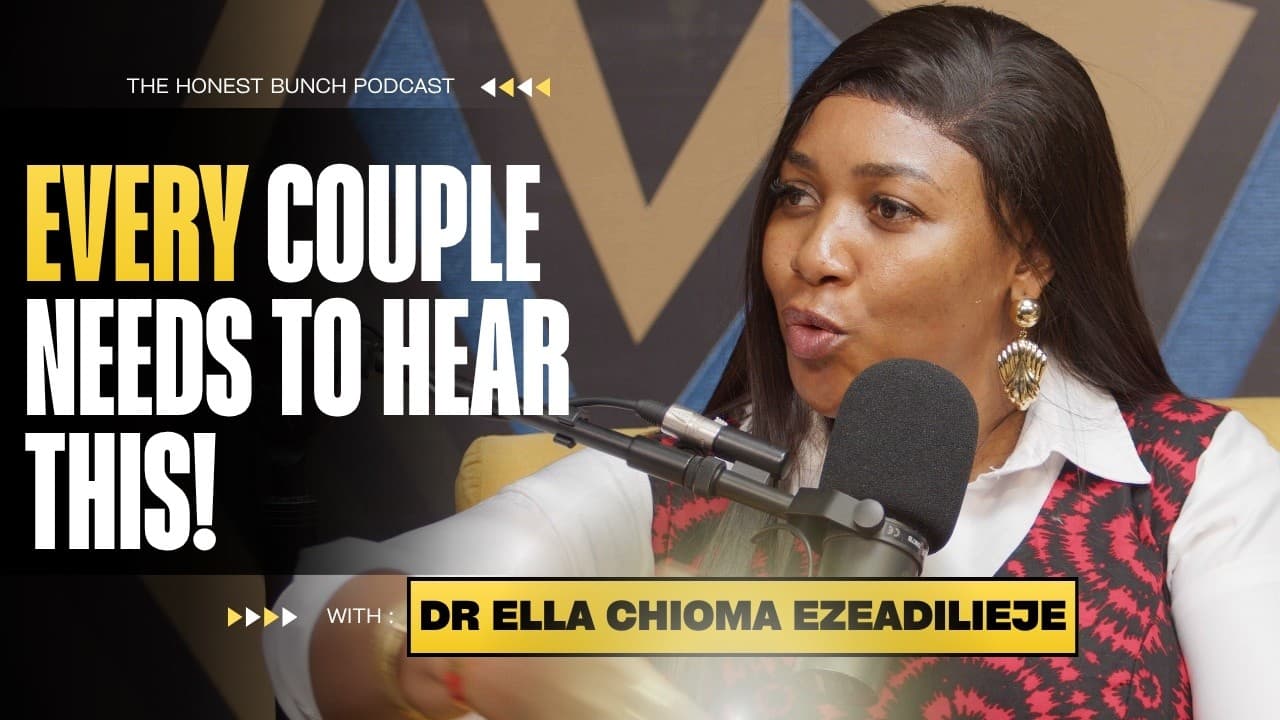 Prof. Ella Speaks on Marriage, Dysfunctional Relationships & Raising Children Right | Honest Bunch