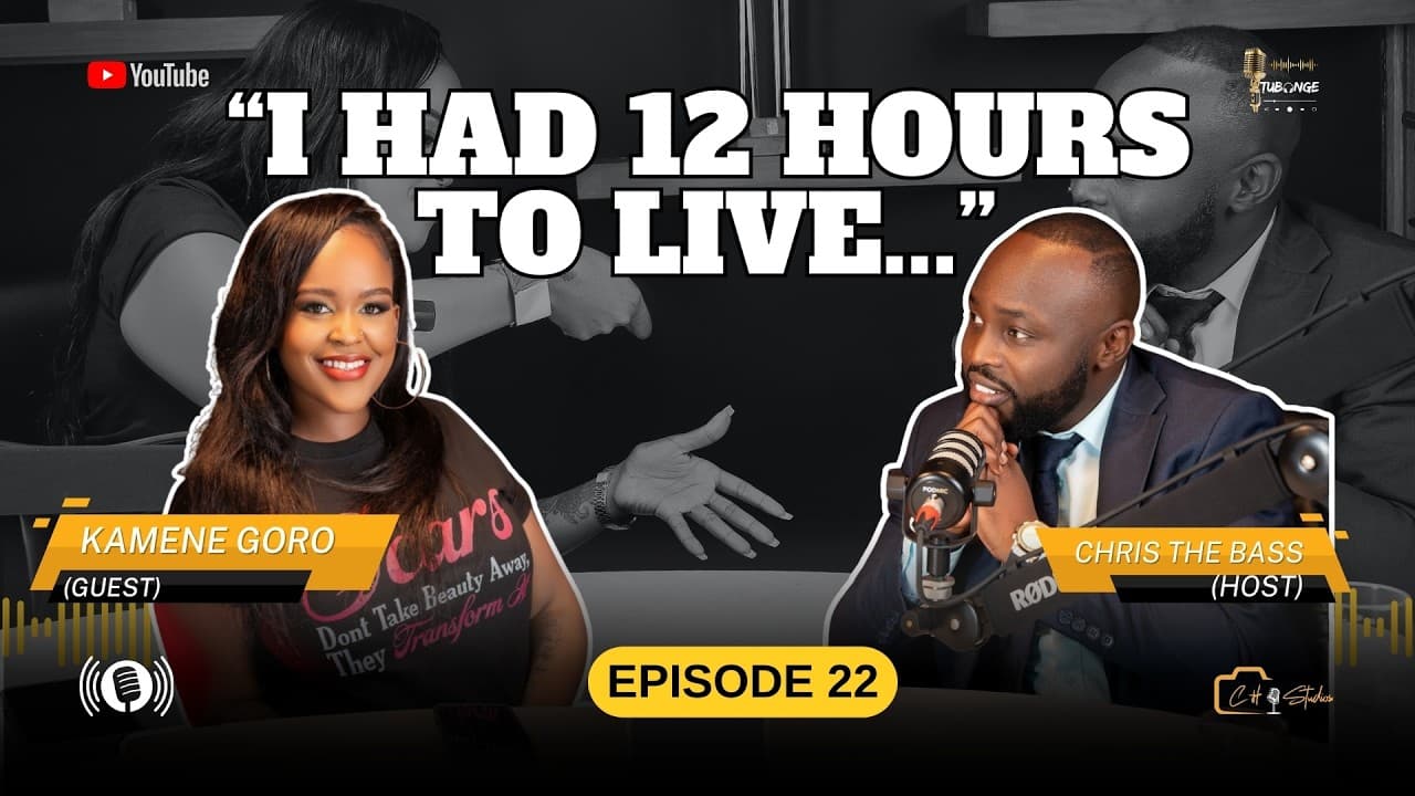 TUBONGE 🎙️EP 22 FT KAMENE GORO “I HAD 12 HOURS TO LIVE”