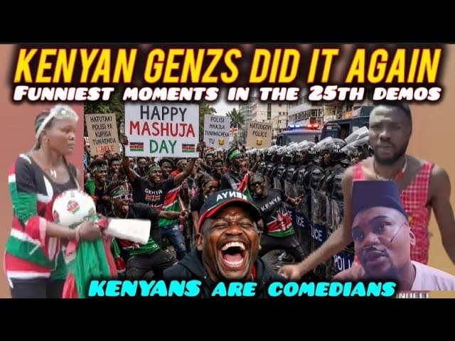 FUNNIEST & HILARIOUS Moments in The JUNE 25th GENZS Maandamano That Proves GENZs are not NORMAL