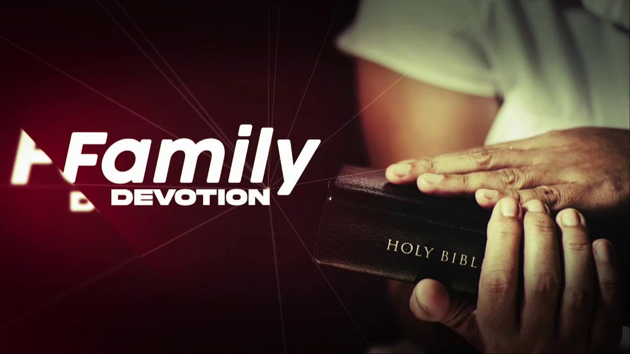 Family Devotion | Living For God's Approval: Well Done | 11/09/2026