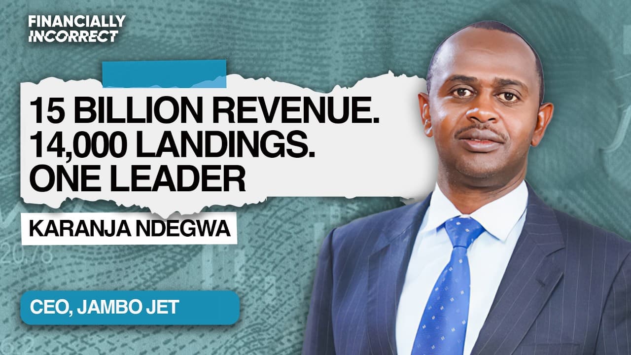 Soaring to Leadership: How Jambojet's CEO Transitioned From Accounting to Aviation | Karanja Ndegwa