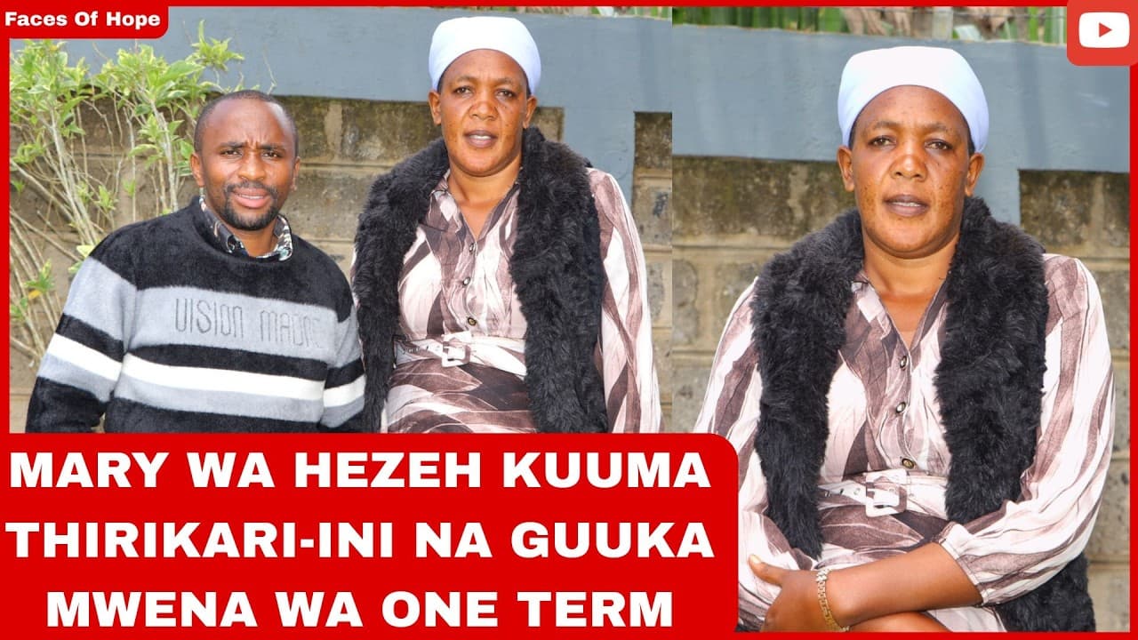 MARY WA HEZEH KUUMA THIRIKARI-INI NA GUUKA MWENA WA ONE  TERM
