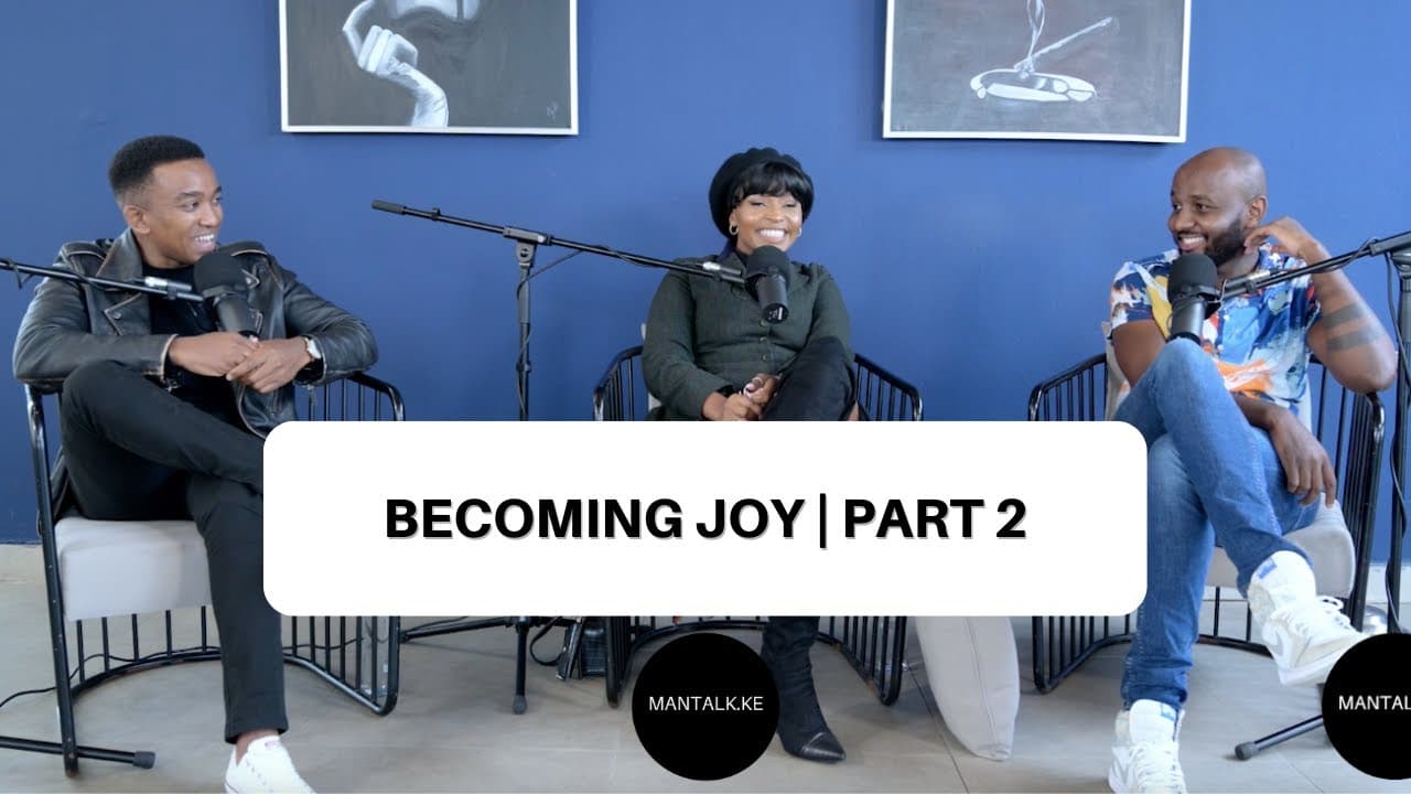 S10 EP8| 2/2 | BECOMING JOY FEAT.  JOY KENDI