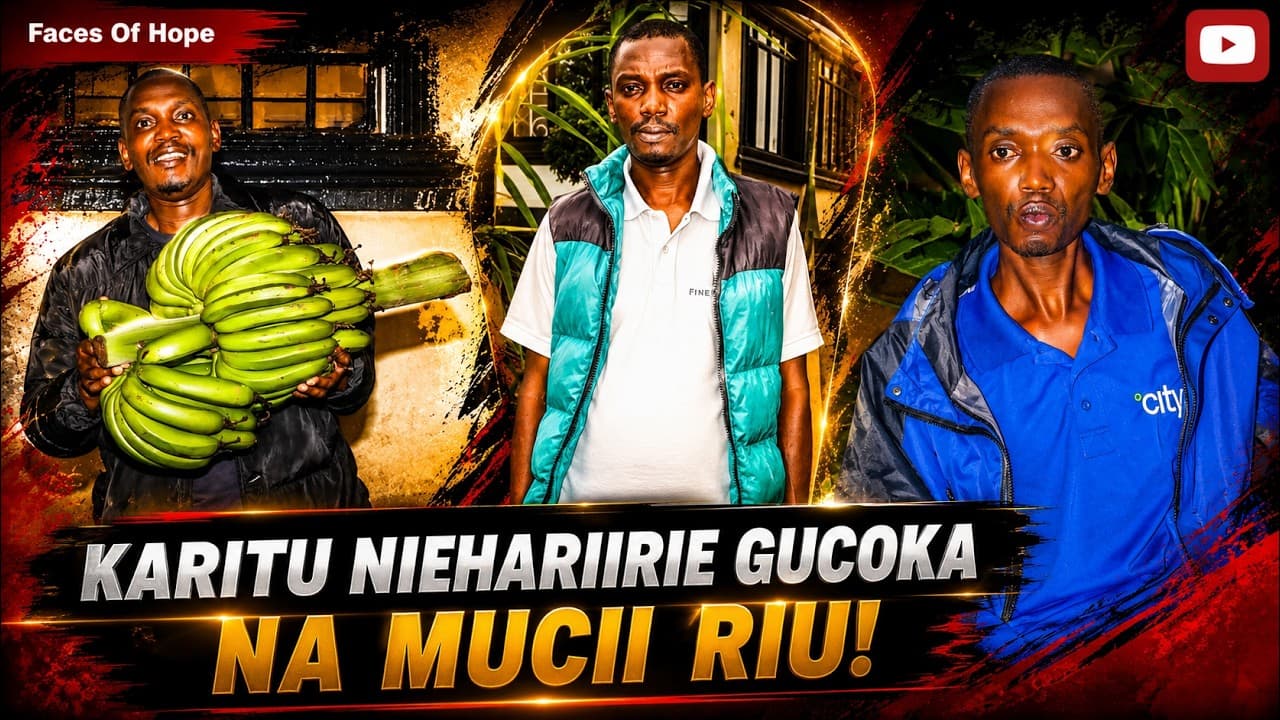 KARITU NIEHARIIRIE GUCOKA NA MUCII RIU!