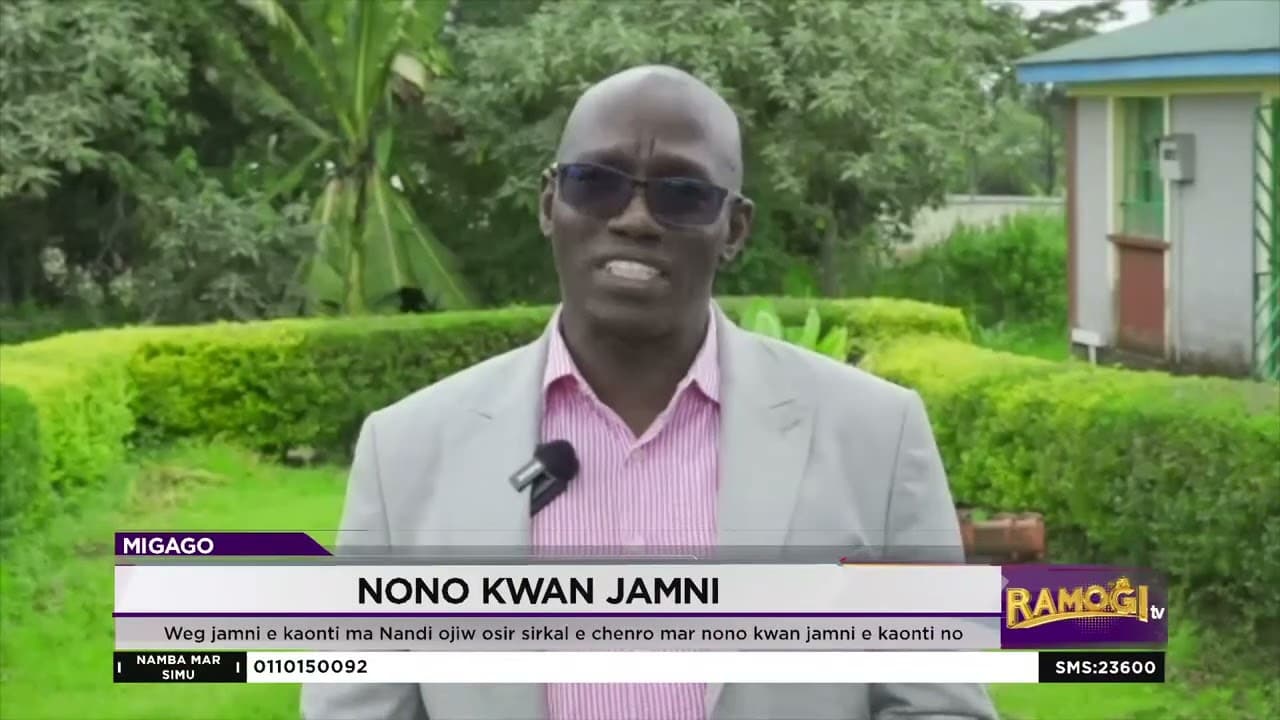 Weg jamni e kaonti ma Nandi ojiw osir sirkal e chenro nono kwan jamni e kaontino | #RamogiTV