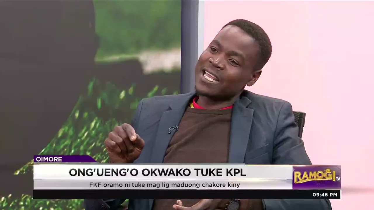 LIVE | Ong'ueng'o okwako Tuke KPL | 18/09/2026