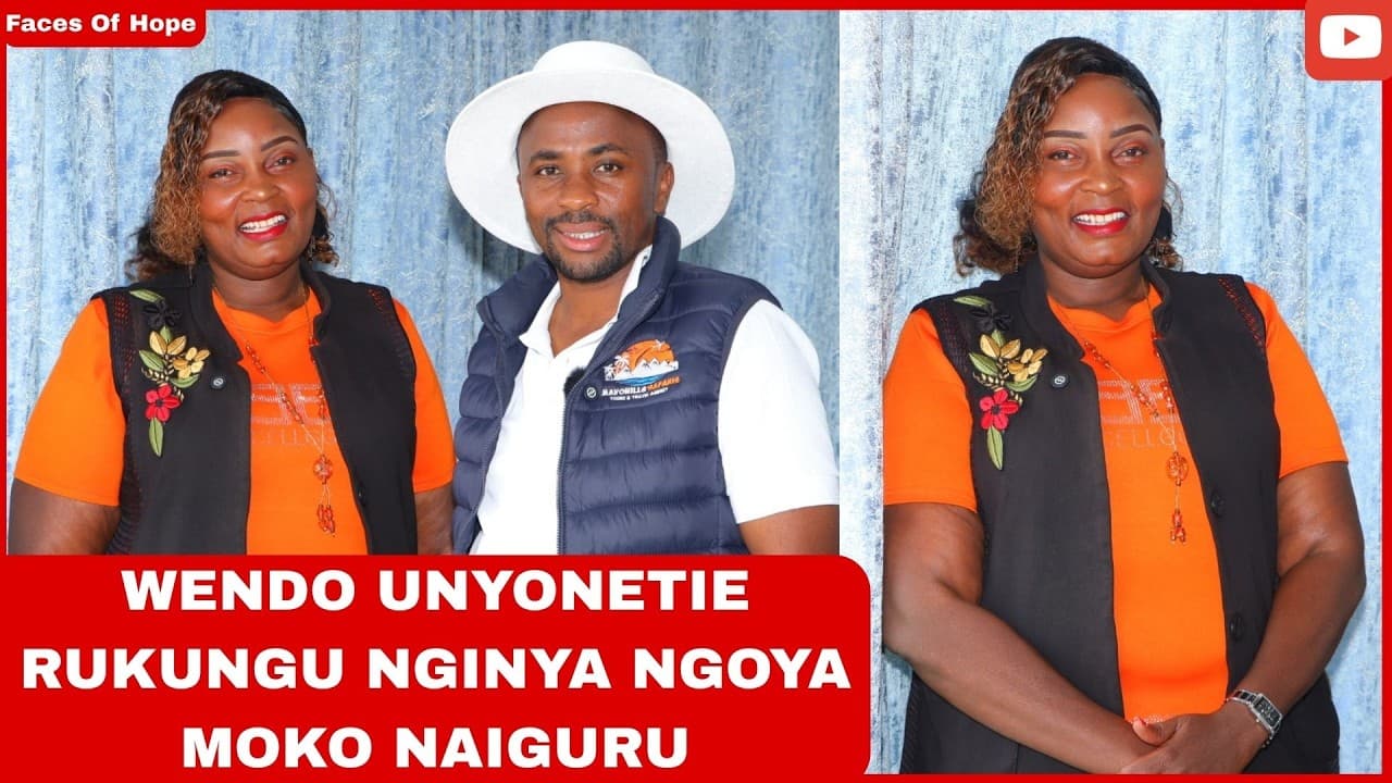 WENDO UNYONETIE RUKUNGU NGINYA NGOYA MOKO NAIGURU