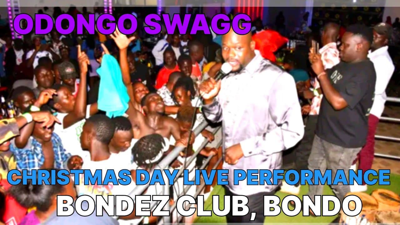 ODONGO SWAGG CHRISTMAS DAY LIVE PERFORMANCE AT BONDEZ CLUB,BONDO