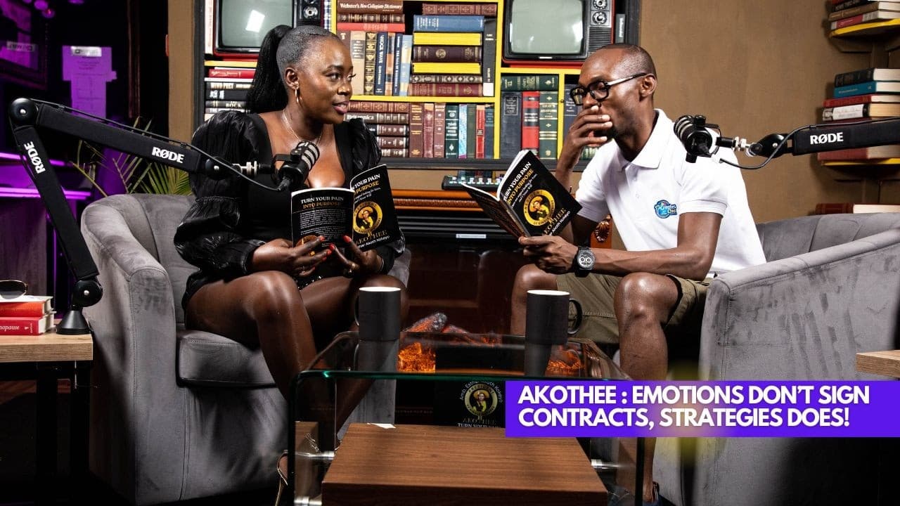 AKOTHEE: Emotions Don’t Sign Contracts, Strategies Do! || Lessons At 30 With Dr.Ofweneke