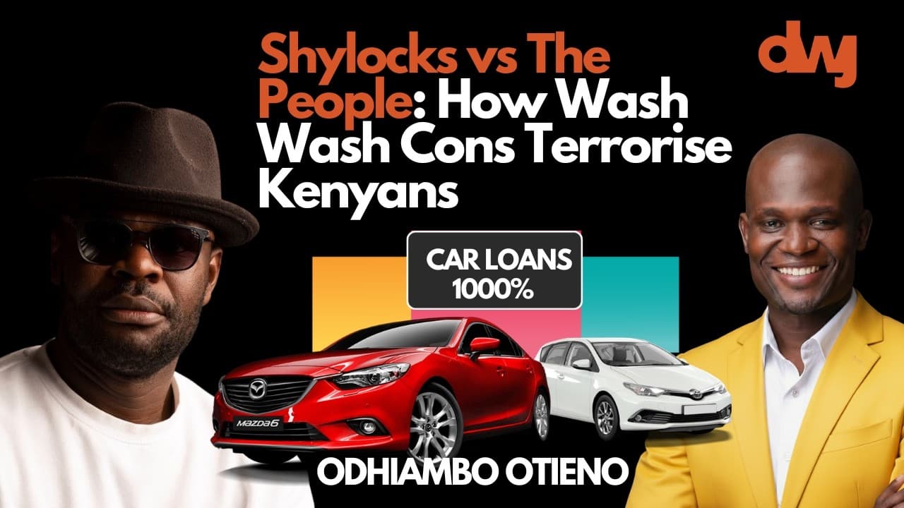 Shylocks vs The People: How Wash Wash Cons Terrorise Kenyans FT. Odhiambo Otieno