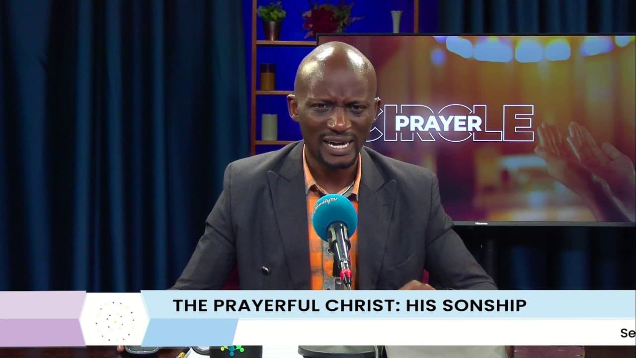 Prayer Circle | : The Prayerful Christ | His sonship / 30th July 2026